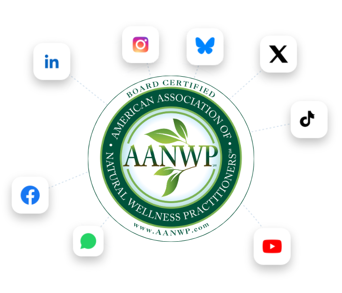 AANWP Board Certified Natural Wellness Practitioner seal connected to LinkedIn, Facebook, Instagram, TikTok, X, YouTube, Bluesky, and messaging platforms.